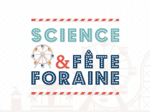 Science et fête foraine